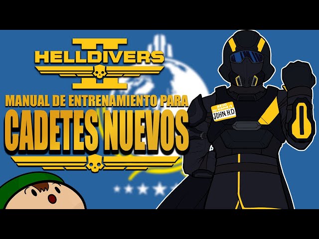 [HELLDIVERS 2] La Guía Completa para Cadetes Nuevos