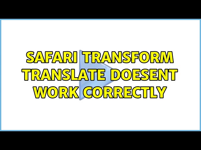 Safari transform translate doesent work correctly