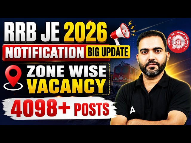 RRB JE 2026 Notification Big Update | Zone Wise Vacancy Details
