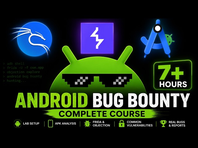 Android Bug Bounty Masterclass — Find & Exploit Mobile App Vulnerabilities (2026)