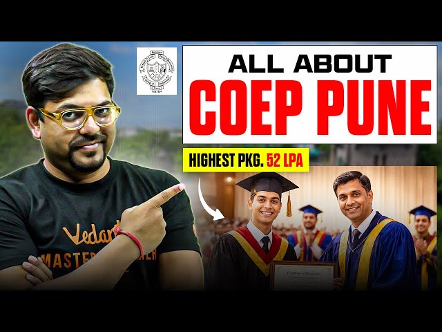 COEP Pune Complete Details! Highest Pkg 52 LPA | Best College of MHTCET 2026 | Harsh Sir