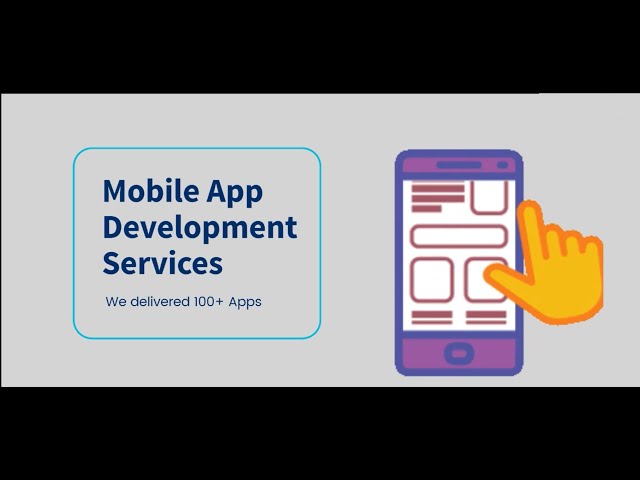 Mobile App Development Services Company