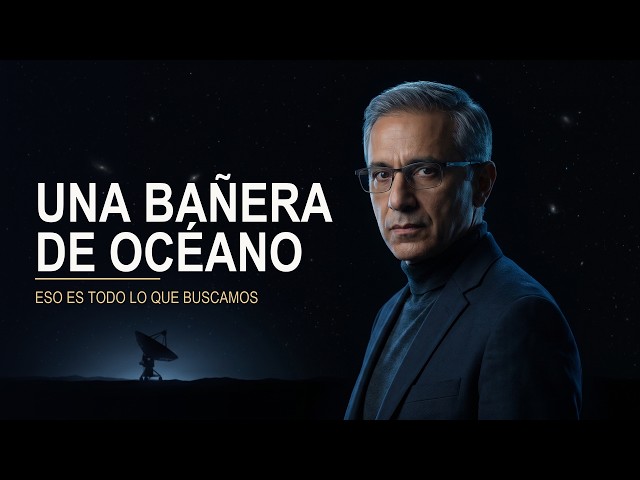 Buscamos Extraterrestres en Una Bañera de Agua | La Paradoja de Fermi