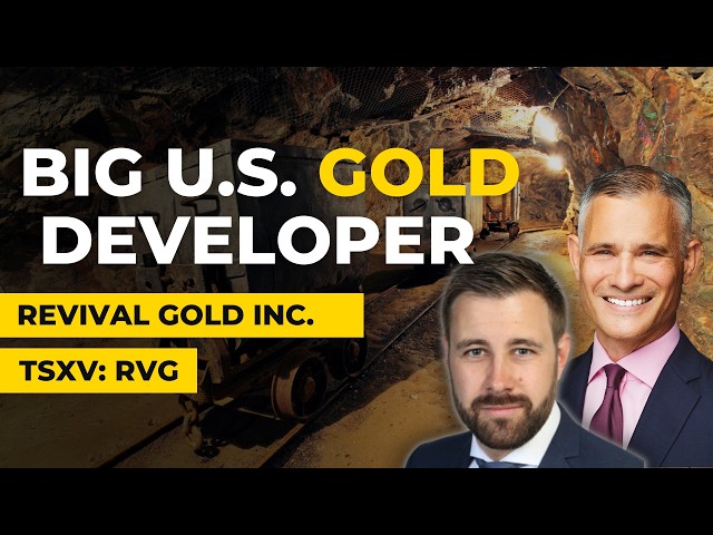 Revival Gold: Advancing Two Major U.S. Gold Projects