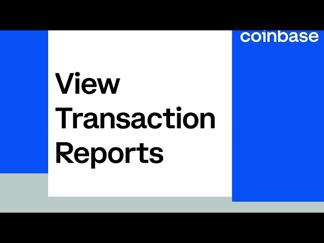 (Coinbase Commerce) How to generate and view transaction reports