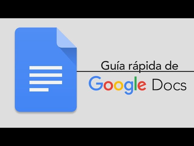 Google Docs: A Quick Guide
