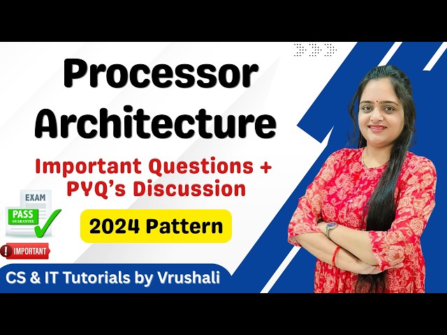 Processor Architecture Important QB & PYQs Discussion 🔥