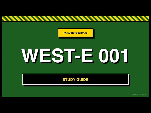 WEST-E Paraprofessional (001) Study Guide | Domains I & II: Reading & Writing 2026