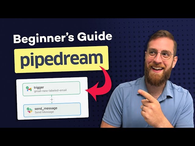 Pipedream Demo | Tutorial for Beginners