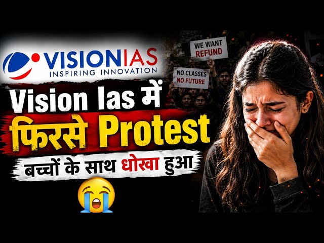 PROTEST at VISION IAS again! 😭 Students take to the streets for fee refunds | What happened to th...