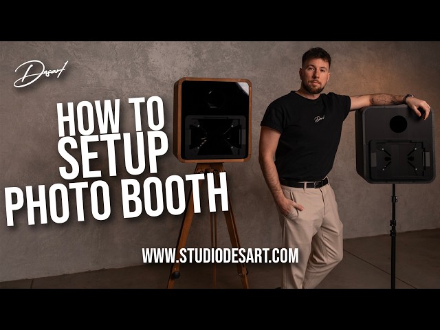 How to setup your Photo Booth? Complete Setup Guide
