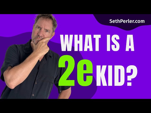 🧠What is 2e Twice Exceptional? How to know if a student is 2e?