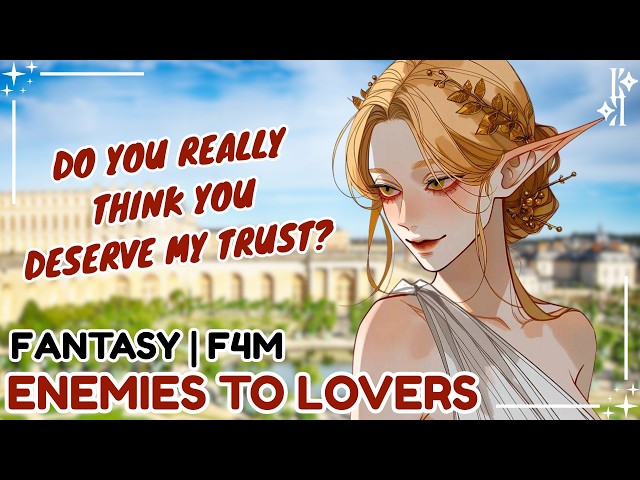Fantasy ASMR | Your Elven Wife Doesn't Trust You [F4M] [Royal Listener] [Enemies to Lovers]