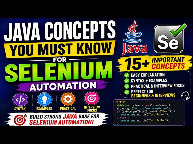 Java Concepts You MUST Know for Selenium Automation | Selenium with Java 🚀