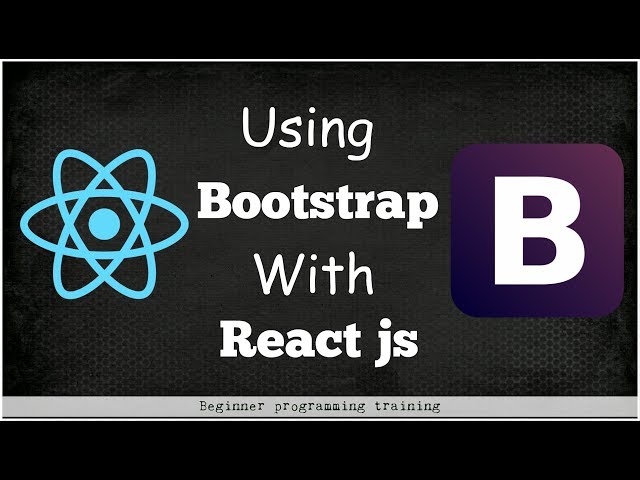 How to use Bootstrap with React