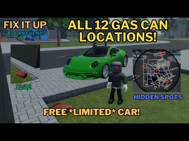 Roblox Fix It Up: All 12 Gas Can Location (LIMITED CAR!)