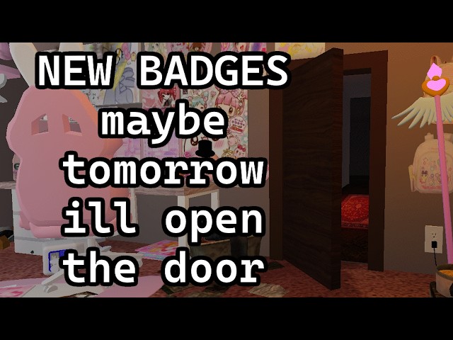 New Badges Maybe Tomorrow ill Open The Door Roblox