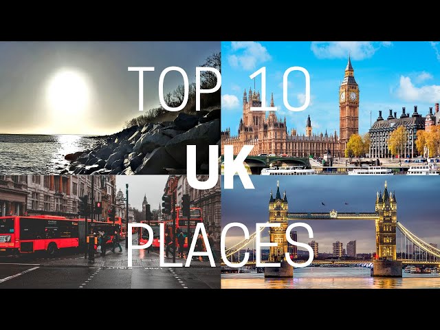 Explore the UK: 10 Best Places to Visit in 2024! 🇬🇧