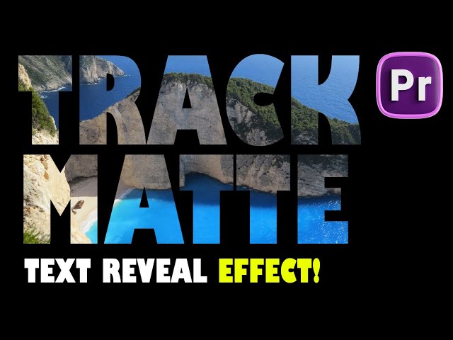 How to Use Track Matte Key in Premiere Pro (Text Reveal Effect)