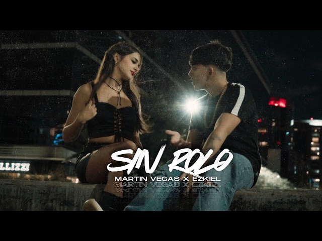 Martin Vegas - Sin Rolo Ft. Ezkiel ( Siempre anda activa )
