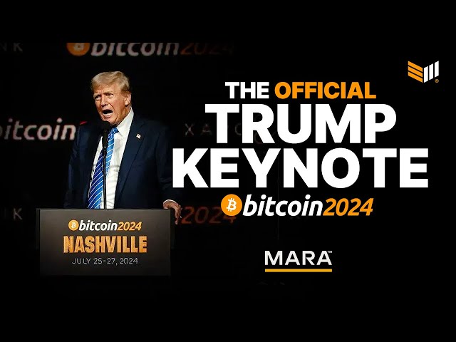 Donald Trump Bitcoin 2024 Keynote Speech