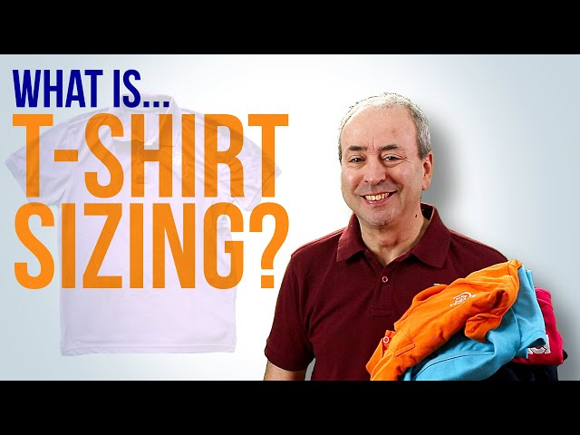 What is T-shirt Sizing?