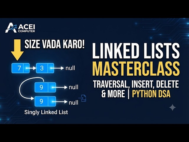 #aceicomputer 3 Types of Linked Lists: Singly Doubly, and Circular explained! insert delete traverse