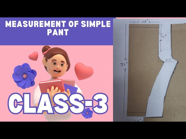 simple pant measurement class-3 #stichingclass #kurtipants #silaeeclass #youtubeviral #diy