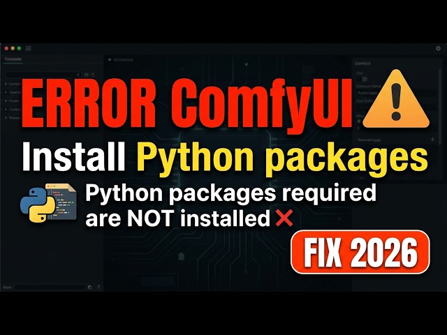 👉 Install python packages - Python packages required to run ComfyUI are not installed | SOLUCIÓN