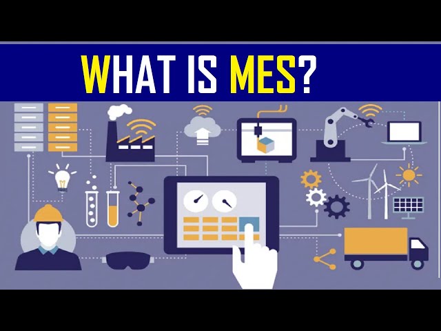 What is Manufacturing Execution System (MES)?