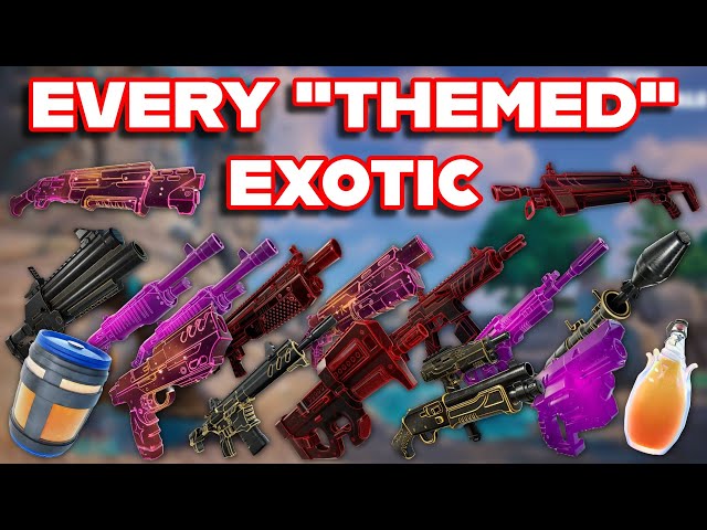 Ranking EVERY "THEMED" EXOTIC In FORTNITE HISTORY From WORST To BEST