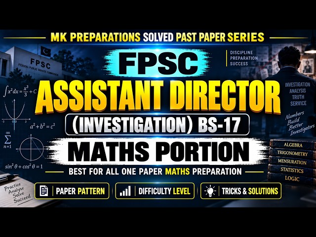 FPSC Assistant Director BS-17 (Investigation) | Math MCQs | Paper Pattern | Best for One Paper Jobs