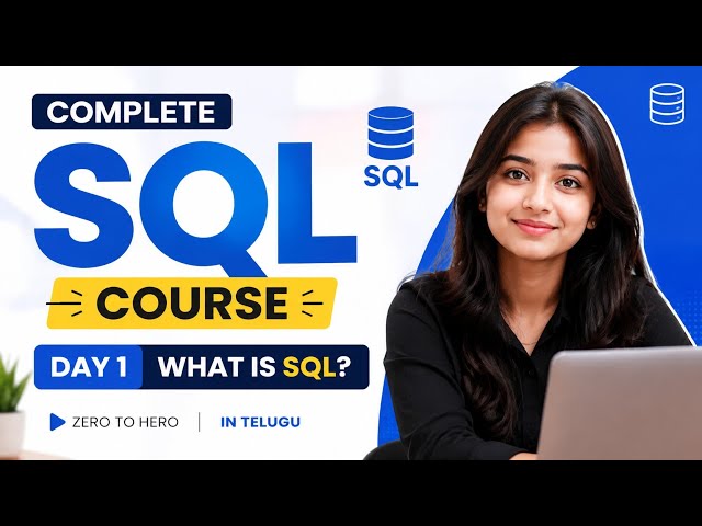SQL Complete Course for Beginners in Telugu | What is SQL? | SQL Full Course 2026