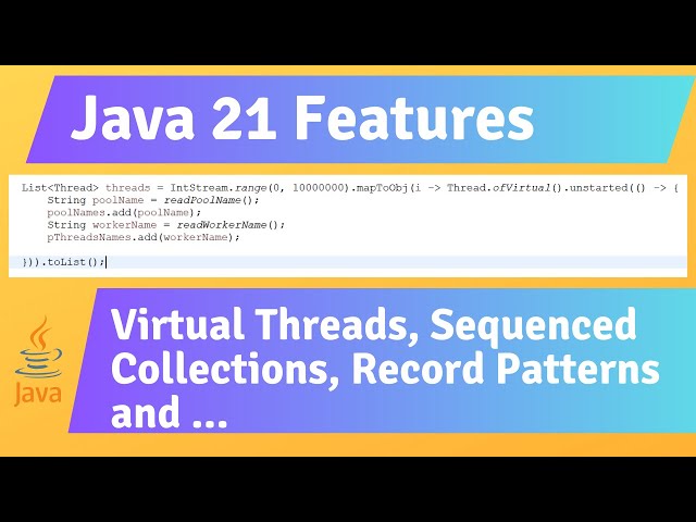 Java 21 Features Overview