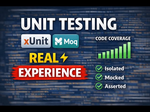 Unit Testing in C# | Explained  Real Project Experience & Interview Answers