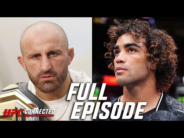 UFC Connected: Alexander Volkanovski, Payton Talbott & More!