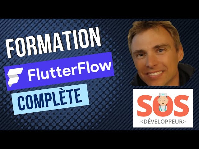 🚀 Formation Complète FlutterFlow : Construisez votre Application Mobile et Web (2025)