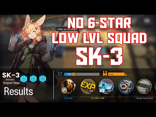 【明日方舟/Arknights】[SK-3] - Low Lvl-Rarity Squad - Arknights Strategy