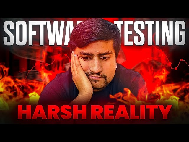 The Harsh Reality of Being a Software Testing in 2025