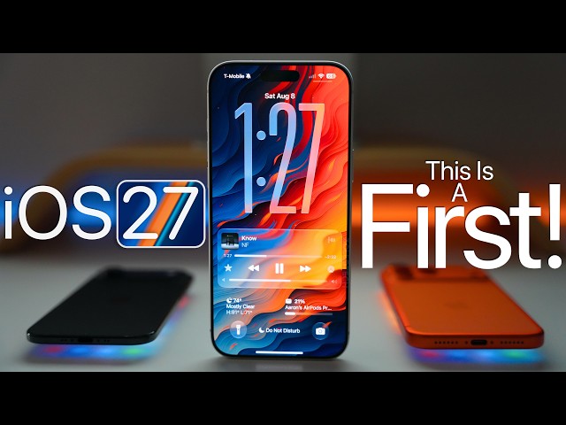 iOS 27 - This Is A First!