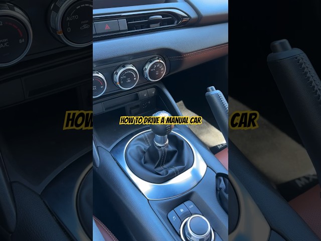 How to Drive a Manual Transmission Car #car #manual #driving #miata #mx5