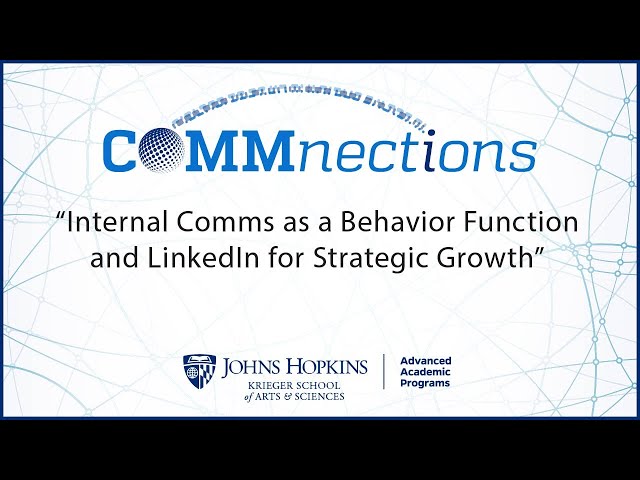Internal Comms as a Behavior Function and LinkedIn for Strategic Growth