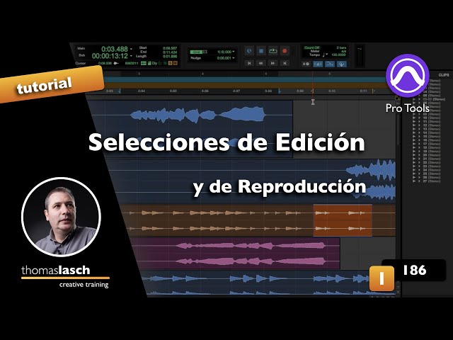 Aprende Pro Tools | Selecciones de Edición y Reproducción
