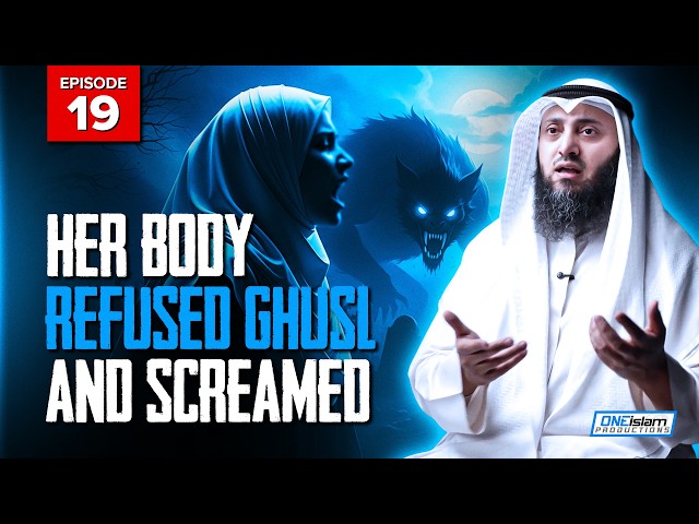 Body Refused Ghusl And Screamed | Stories Of Dead People Series | EP19 | S2