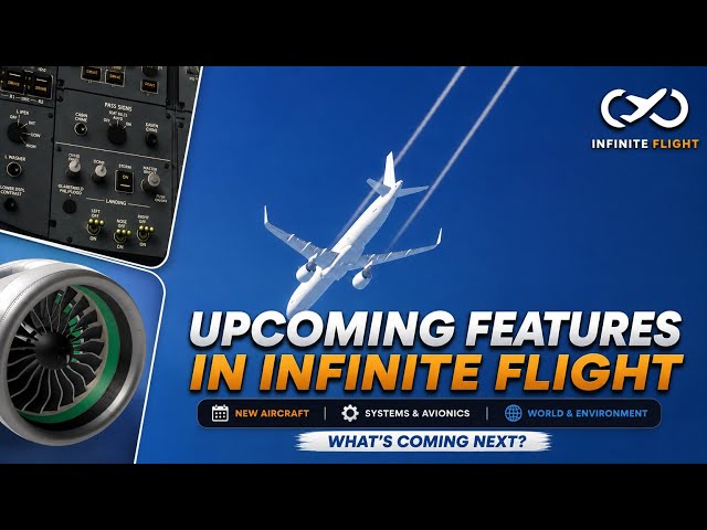 NEW Infinite Flight Features You Need to See!