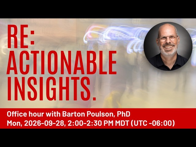 RE: Actionable Insights