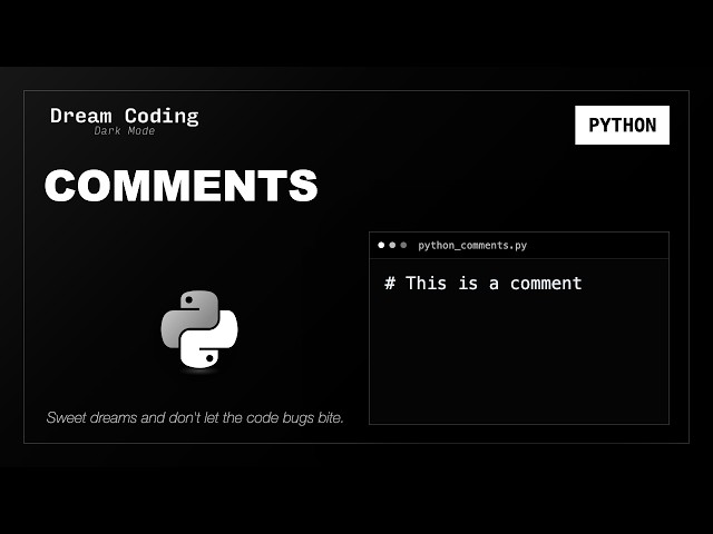 Python Comments | Python Syntax to Fall Asleep To