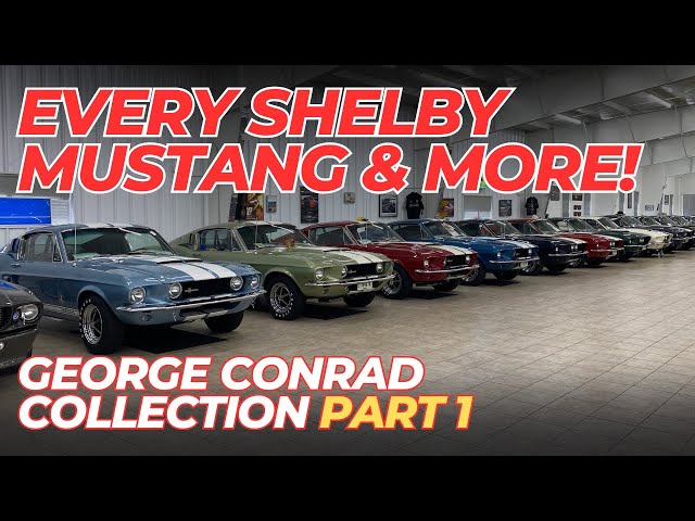 Mustang Dream: All Your Favorites, Shelby & Blue Oval Fords—George Conrad Collection PT1
