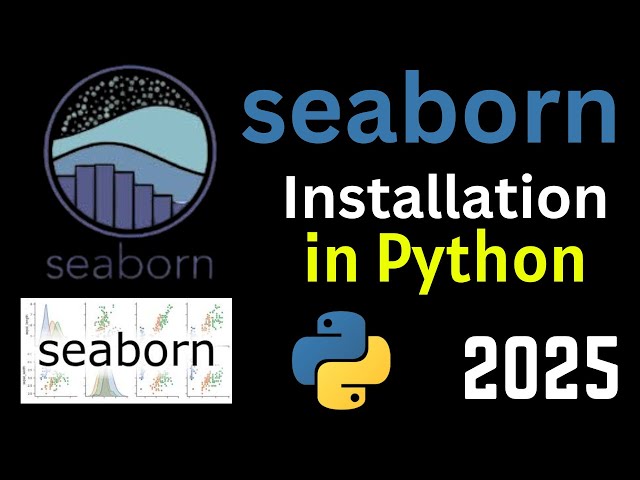 How to install seaborn Python library 3.13.3 [2025] | seaborn Installation | Data Science Library