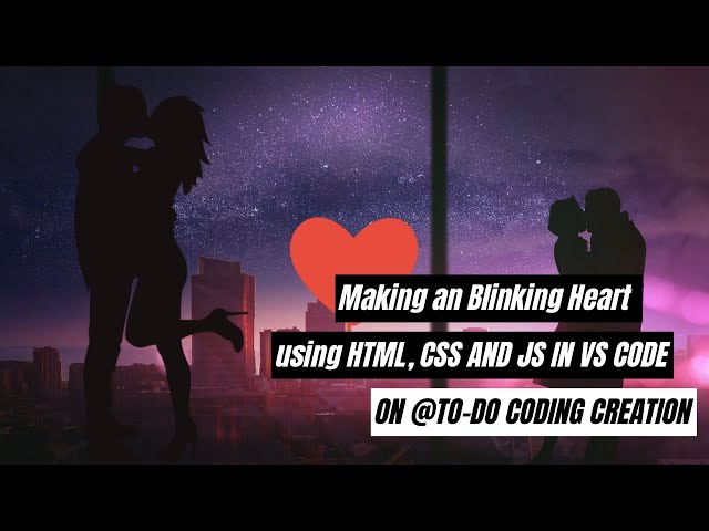 Making an Blinking Heart Effect using HTML,CSS,JS | 50 Days 50 Project |Part-5 @New_Tech_Learners_